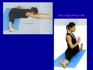 Inner thigh stretch 2 (B) 
 