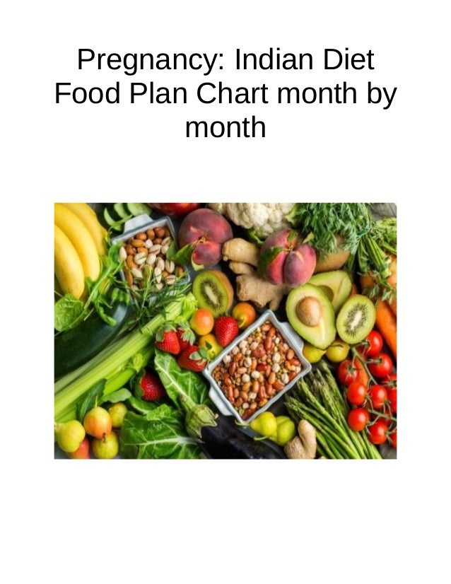 pregnancy-indian-diet-food-plan-chart-month-by-month