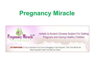 Pregnancy Miracle
 