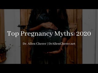 Pregnancy: Top Myths for 2020