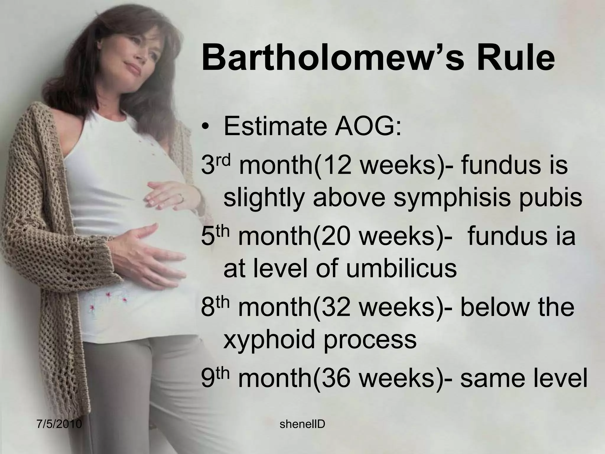 2nd Maneuver 	Palpate the sides of uterus to determine where the fetal back is facing	The left hand is left stationary on the left side of the uterus while the right hand palpates opposite side of the uterus from the top to bottom.	Next, hold right hand stationary to immobilize the uterus, and palpate top to bottom on the left sideLeopold_second.flv7/4/2010shenellD