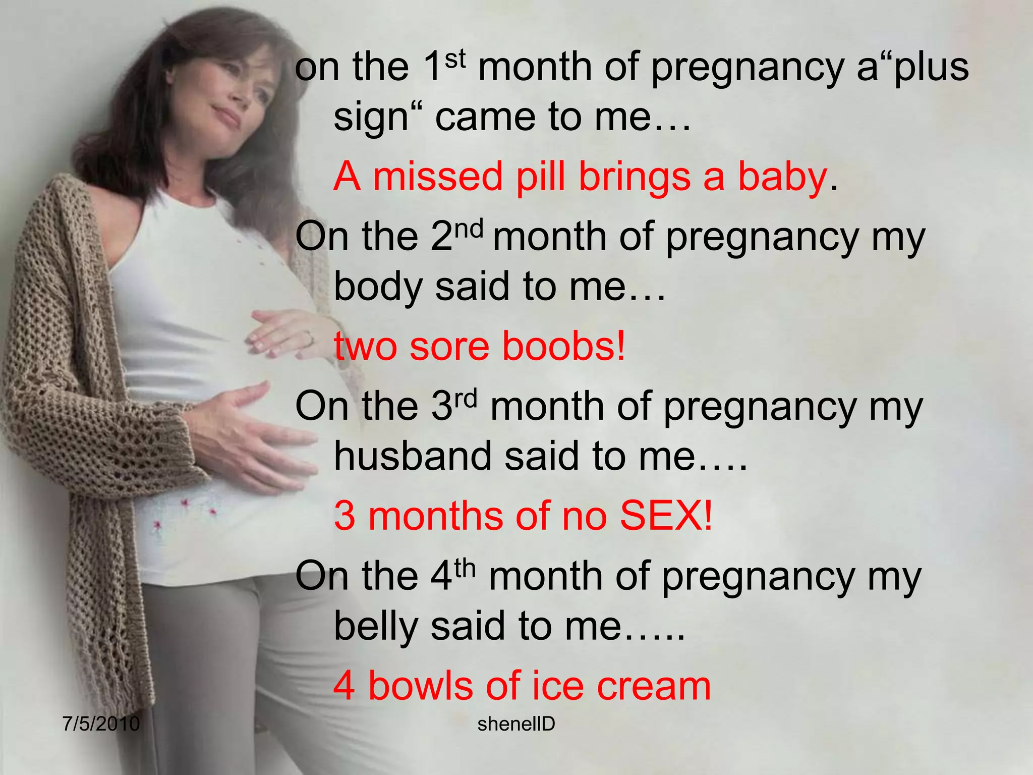Sexual activity during pregnancyBasically sex is permitted on 2nd trimester as long as your comfortable and you don’t have complications.Avoid breast massage since it may stimulate early uterine contractions.Side by side or woman on top position.7/4/2010shenellD