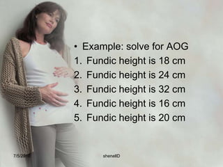 Estimating Expected Date of Confinement (EDC) 7/4/2010shenellD