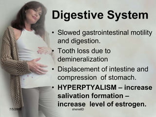Cardiovascular System:Heart rate increase 10-15 beats/ minute.Blood pressure decrease slightly in the second trimester due to lowered peripheral resistance to circulation but rises in the third trimester. Cardiac output increase 20% -30% during first and second trimester to meet increase tissue demands7/4/2010shenellD