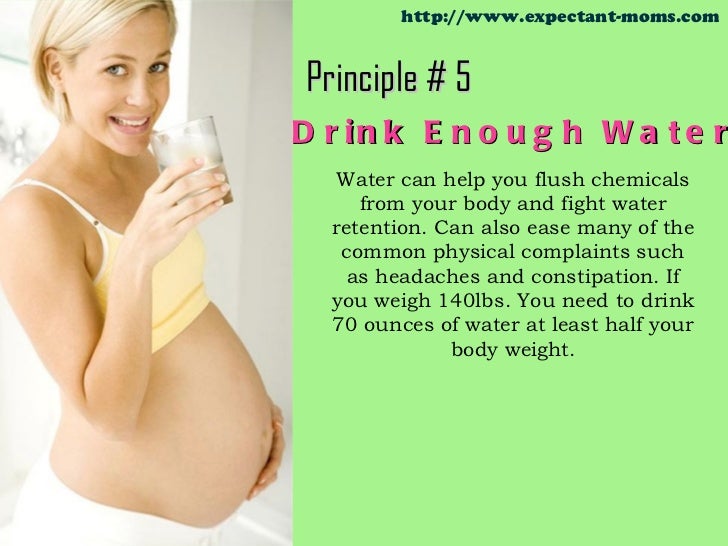 fluid how retention during much pregnancy Principles 7 Excellent Key Pregnancy Plan: an Meal for