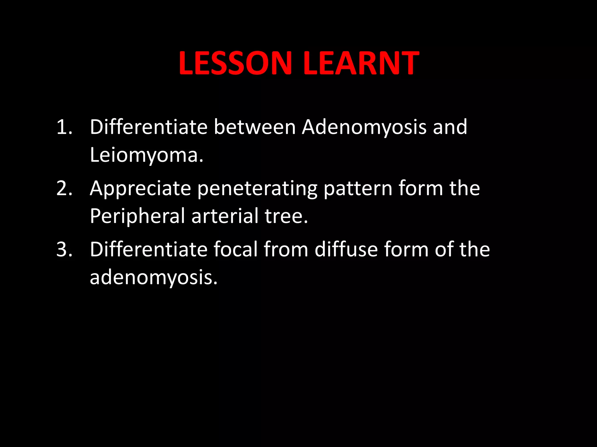 PENETERATING   PATTERN OF THE VASCULATURE