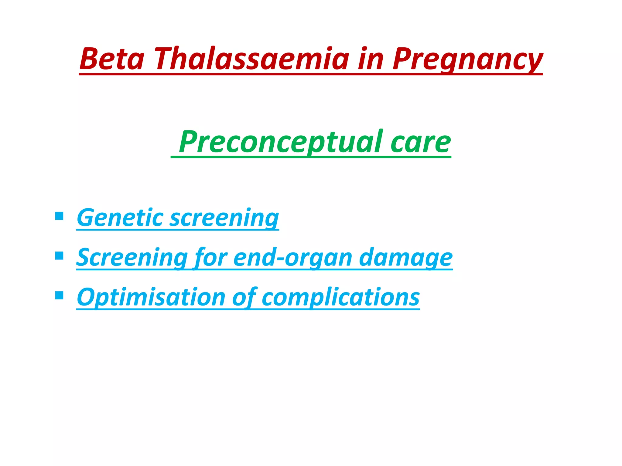 Pregnancy with beta thalassemia | PPTX