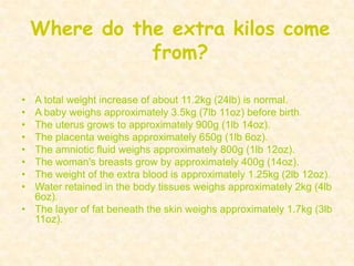 the second period runs from weeks 12 to 28 in which it is normal to gain 300 to 400g (10 to 14oz) a week. 