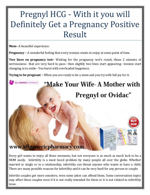 Pregnyl hcg with it you will definitely get a pregnancy positive re… Pregnyl hcg with it you will definitely get a pregnancy positive re…