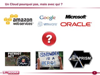 8
Un Cloud pourquoi pas, mais avec qui ?
 