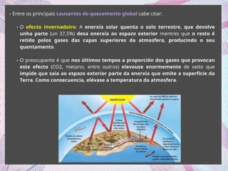 2º BACH. Repercusións ambientais da acción humana: contaminación; quecemento global; pegada ecolóxica