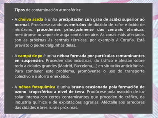 2º BACH. Repercusións ambientais da acción humana: contaminación; quecemento global; pegada ecolóxica