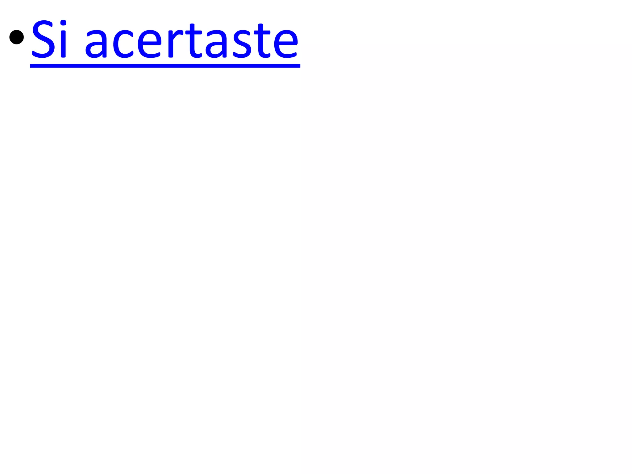 •Si acertaste
 