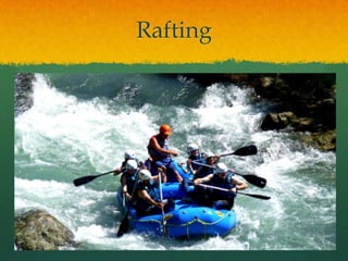 Rafting
 