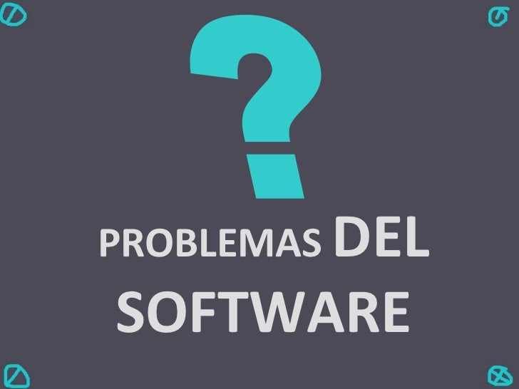 Resultado de imagen para problemas de software