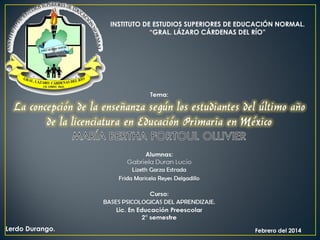 INSTITUTO DE ESTUDIOS SUPERIORES DE EDUCACIÓN NORMAL.
“GRAL. LÁZARO CÁRDENAS DEL RÍO”
Lerdo Durango. Febrero del 2014
 