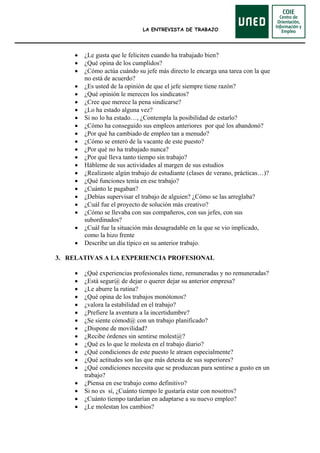 LA ENTREVISTA DE TRABAJO
• ¿Le gusta que le feliciten cuando ha trabajado bien?
• ¿Qué opina de los cumplidos?
• ¿Cómo act...