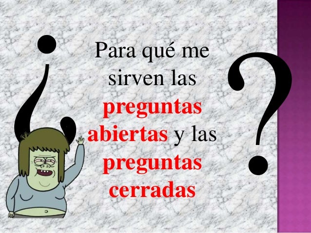 preguntas abiertas y cerradas que son preguntas abiertas y cerradas mi aula preguntas abiertas y cerradas que son preguntas abiertas y cerradas mi aula