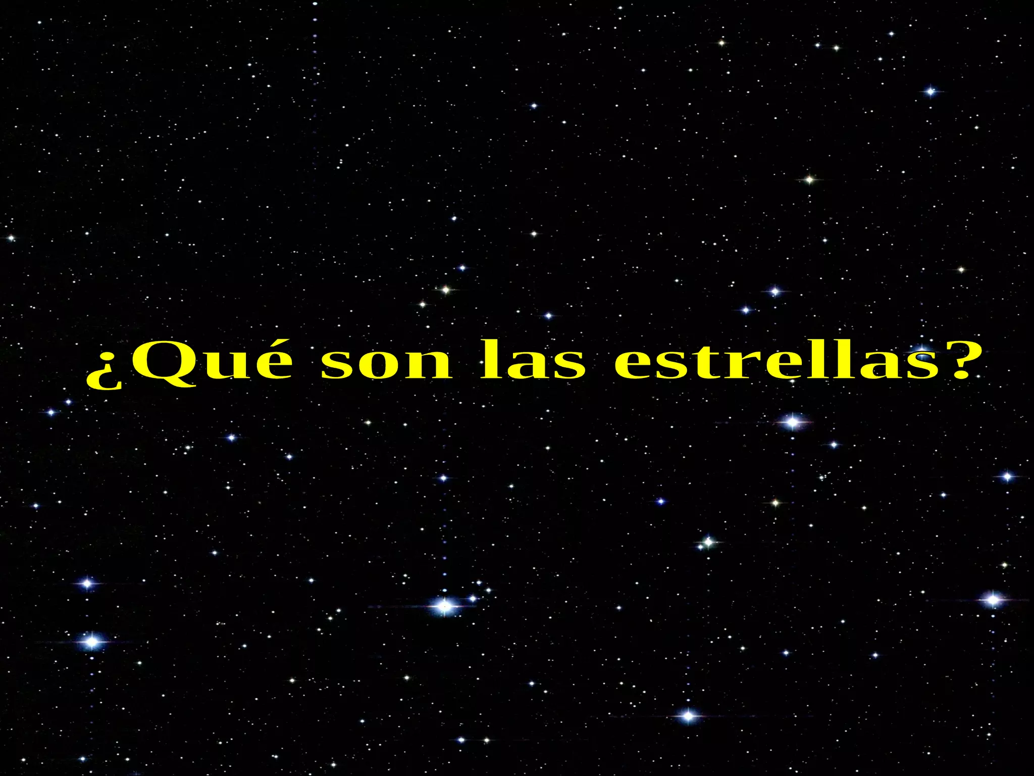 ¿Qué son las estrellas? 