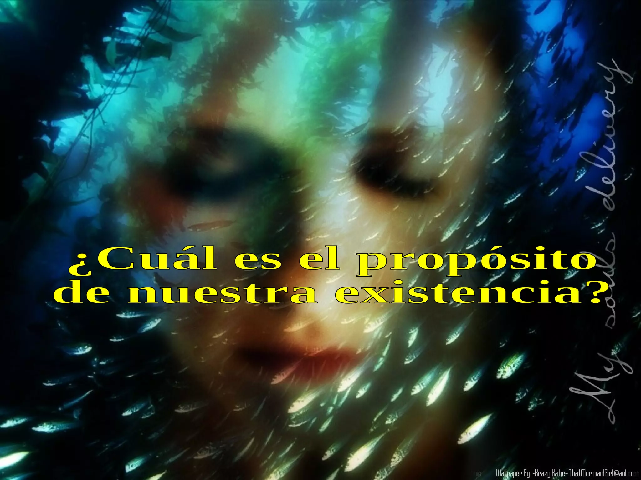 ¿Cuál es el propósito  de nuestra existencia? 