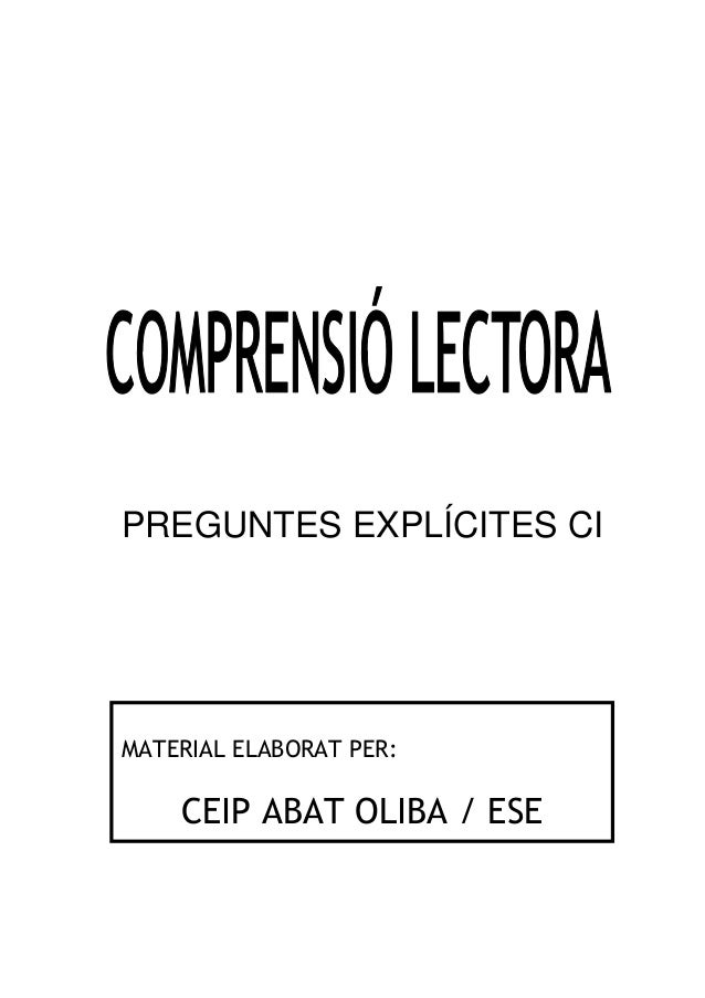PREGUNTES EXPLÍCITES CIMATERIAL ELABORAT PER: CEIP ABAT OLIBA / ESE 