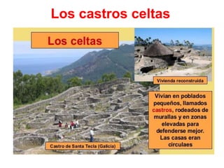 Los castros celtas
 