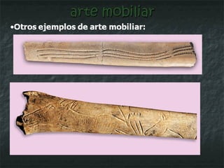 El arte paleolítico ARTE RUPESTRE o PARIETAL es contemporáneo del mobiliar y con la misma antigüedad. Se trata de  pinturas  y  grabados  de  figuras  o de  signos . En Europa se distinguen dos “escuelas”: la  fraconcantábrica  y la  levantina . Aquella arranca en el 32.000 ( Chauvet , Francia;  Lascaux  y  Altamira  hace unos 15.000 años) y la levantina se situaría hacia el 8.000 antes de nosotros. 