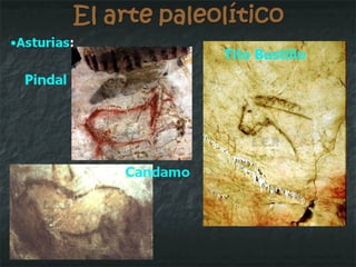 El arte paleolítico Otras representaciones: grabados 