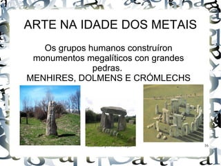 Fixéronse  SEDENTARIOS .  