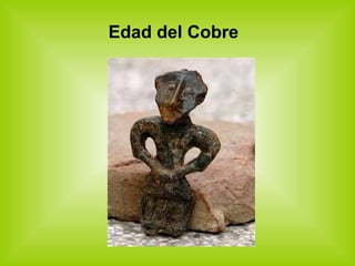 Edad del Cobre   