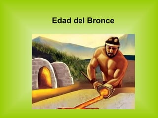 Edad del Bronce   