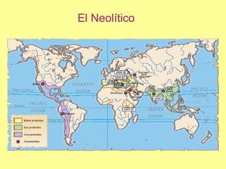 El Neolítico 