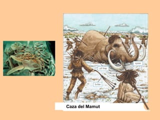 Caza del Mamut 