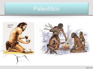 Paleolítico
 