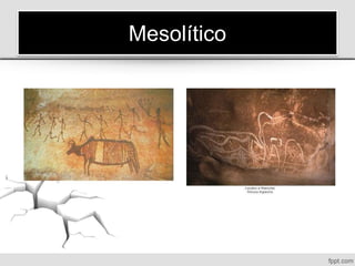 Mesolítico
 