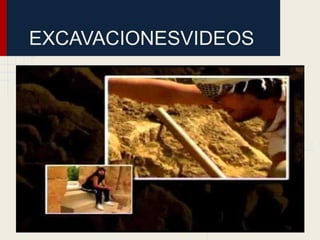 EXCAVACIONESVIDEOS
 