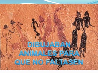 DIBUJABAN ANIMALES PARA QUE NO FALTASEN