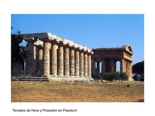 Templos de Hera y Poseidón en Paestum
 