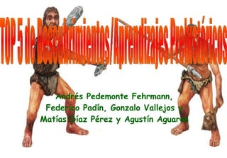 Andrés Pedemonte Fehrmann, Federico Padín, Gonzalo Vallejos y Matías Díaz Pérez y Agustín Aguaron TOP 5 de Descubrimientos/Aprendizajes Prehistóricos 