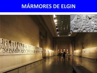 MÁRMORES DE ELGIN
 