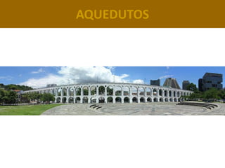 AQUEDUTOS
 