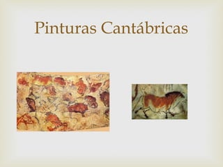 Pinturas Cantábricas

 