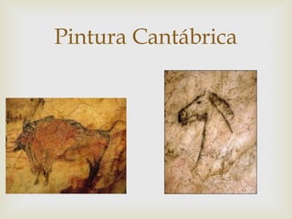 Pintura Cantábrica

 