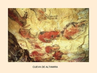CUEVA DE ALTAMIRA 
 