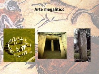 Arte megalítico
 