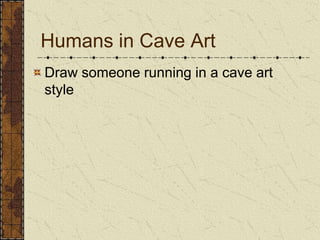Humans in Cave ArtDraw someone running in a cave art style 