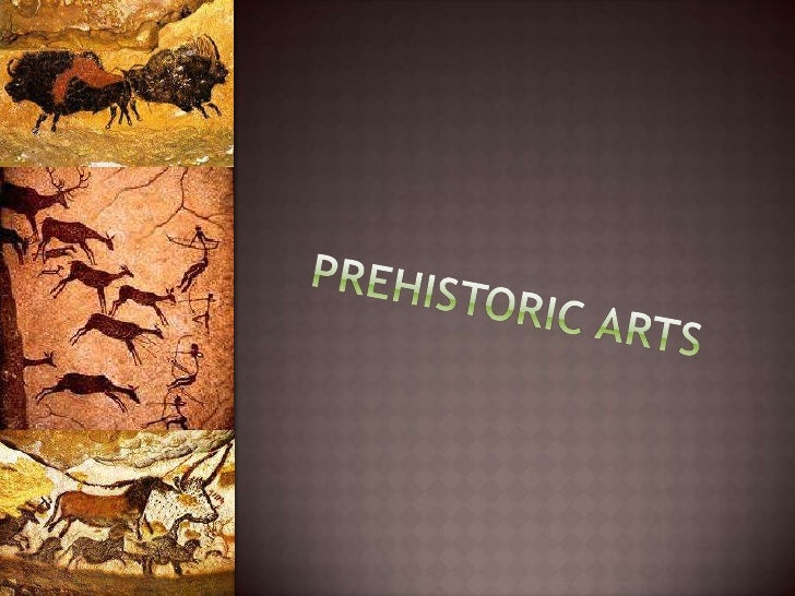 Prehistoric Arts prehistoric-arts