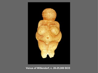 Venus of Willendorf, c. 28-25,000 BCE