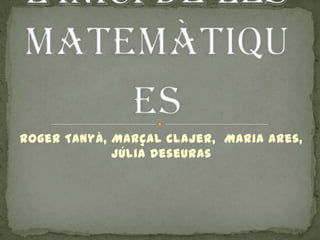 Roger Tanyà, Marçal Clajer, Maria Ares,
             Júlia Deseuras
 