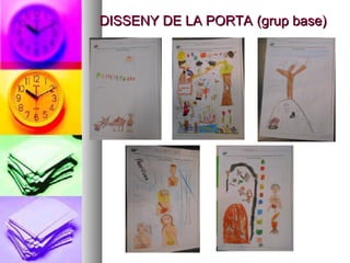 DISSENY DE LA PORTADISSENY DE LA PORTA (grup base)(grup base)
 